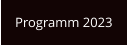 Programm 2023